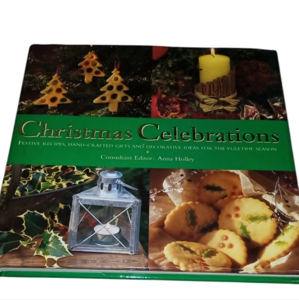 Christmas Celebrations by Anna Holley Hardcover Book